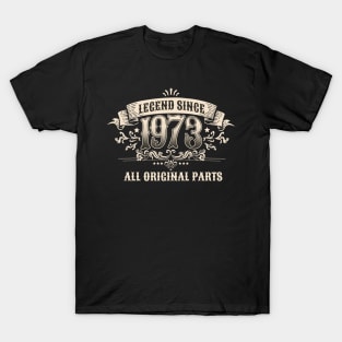 50 Years Old Legend Since 1973 50th Birthday T-Shirt